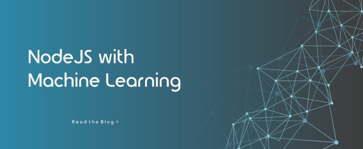 NodeJS and Machine Learning Integration